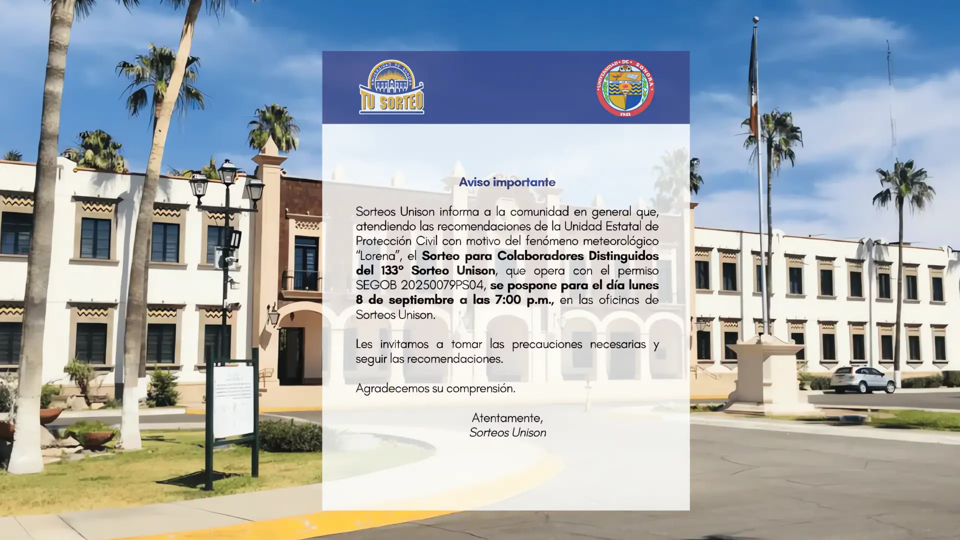 Sorteo Unison 133°: Nueva fecha por el huracán Lorena
