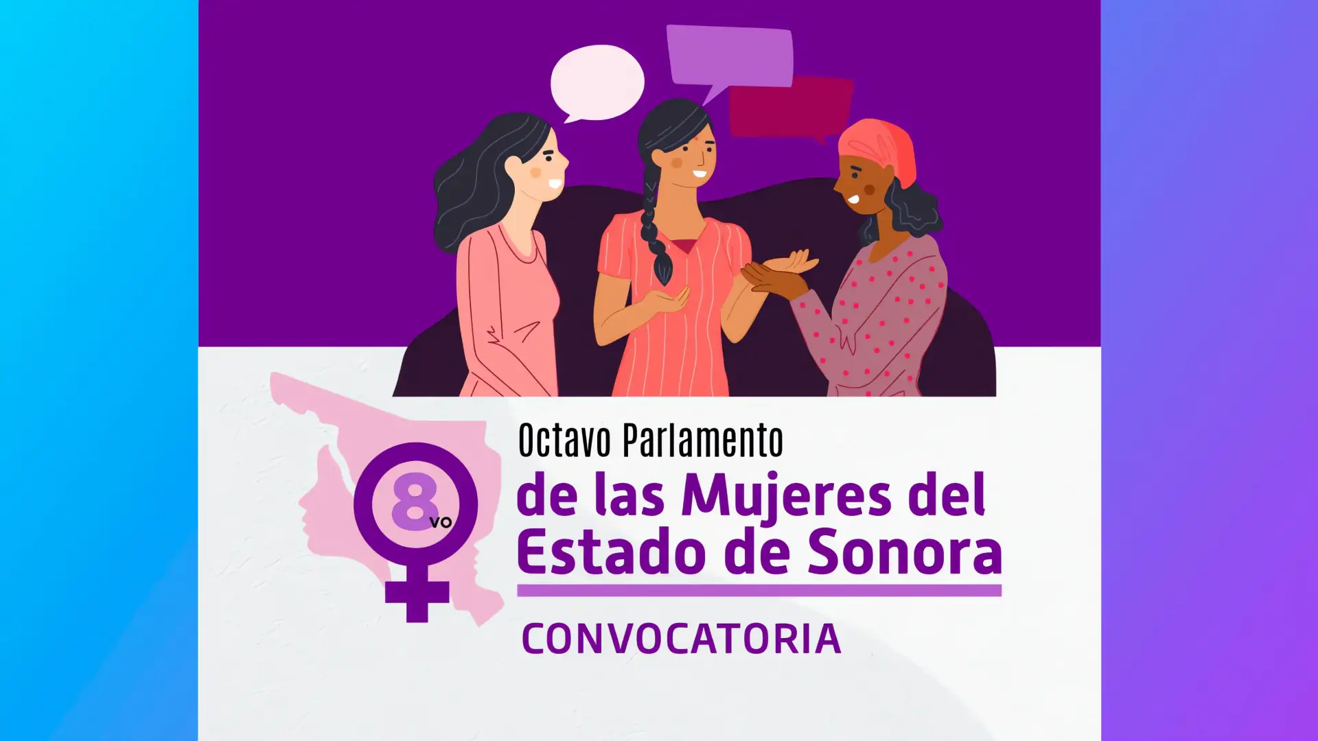 El Congreso de Sonora convoca a participar en el Octavo Parlamento de las Mujeres